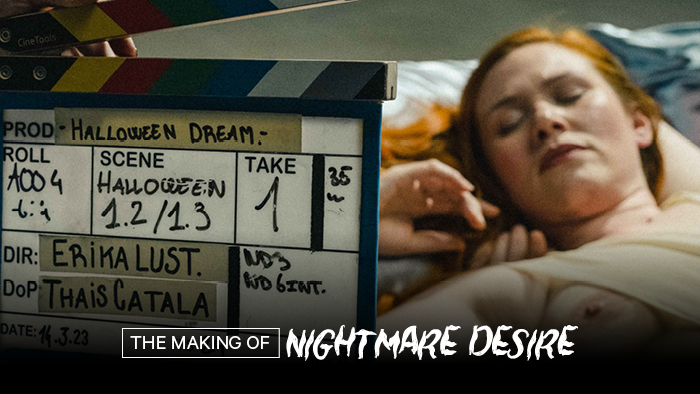 Behind The Scenes Nightmare Desire