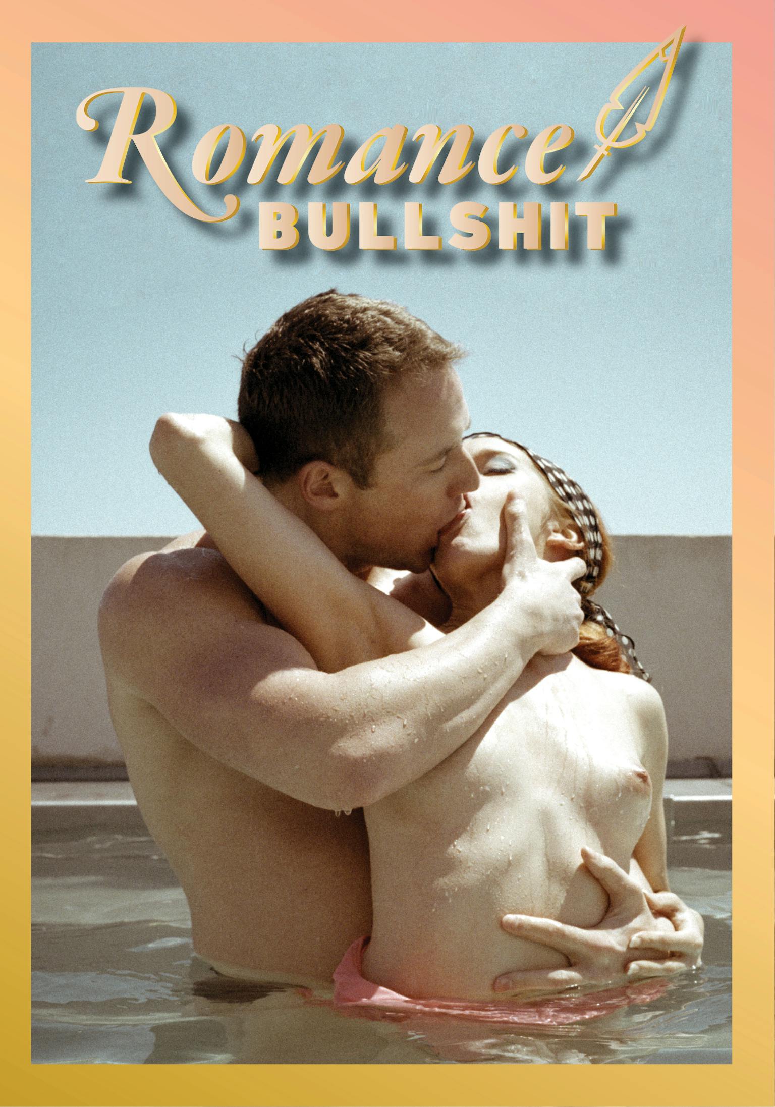 Romance Bullshit Romance Bullshit