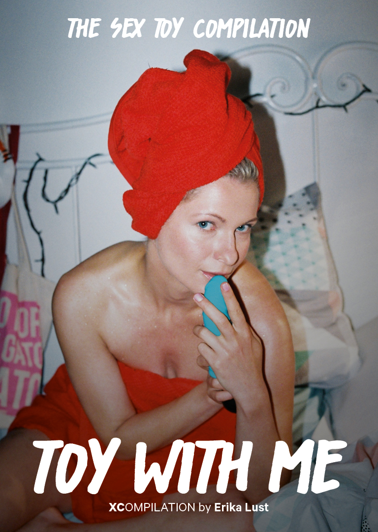 Toy With Me: The Sex Toy Compilation