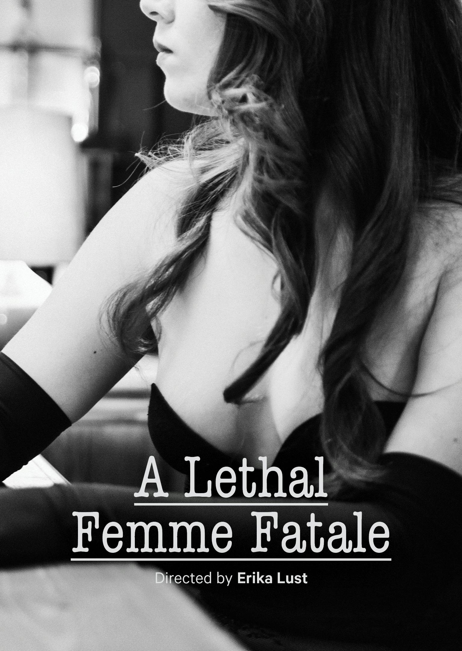 A Lethal Femme Fatale by Erika Lust 
