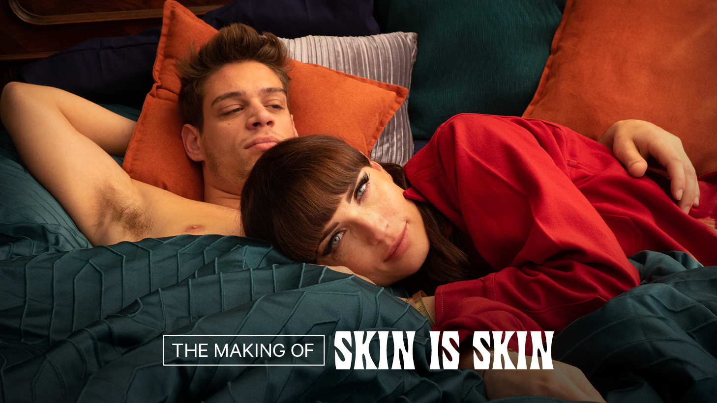 Behind The Scenes Skin Is Skin