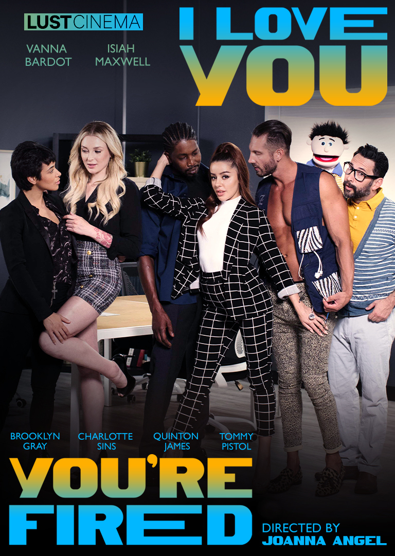 I Love You You're Fired