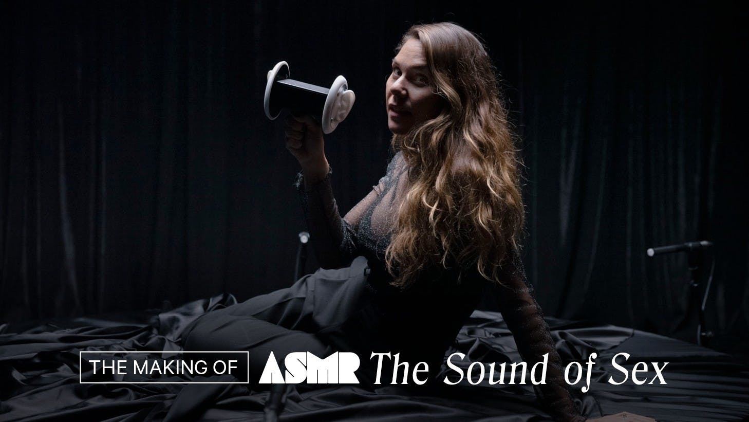 Behind The Scenes ASMR: The Sound of Sex by Erika Lust