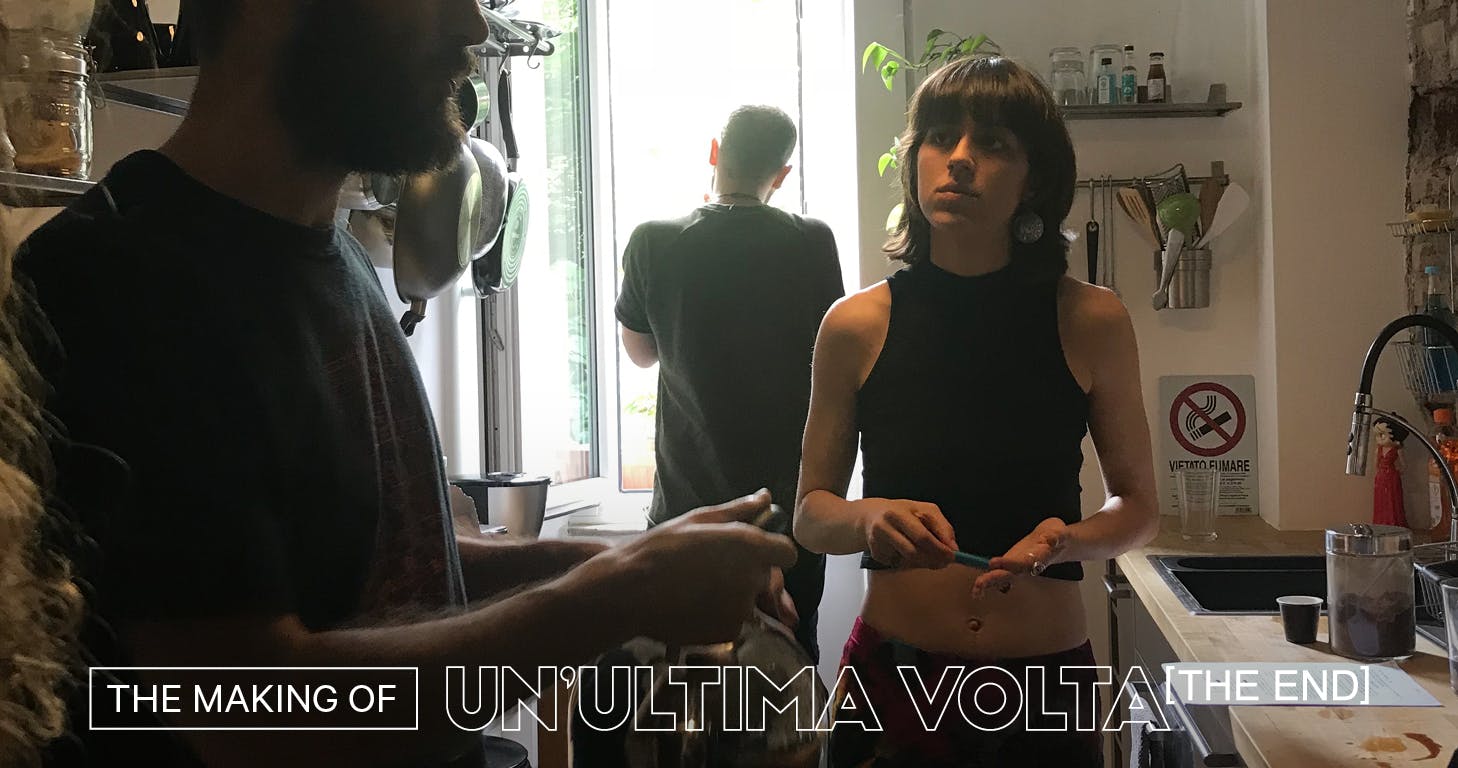 Behind The Scenes Un'Ultima Volta (THE END)