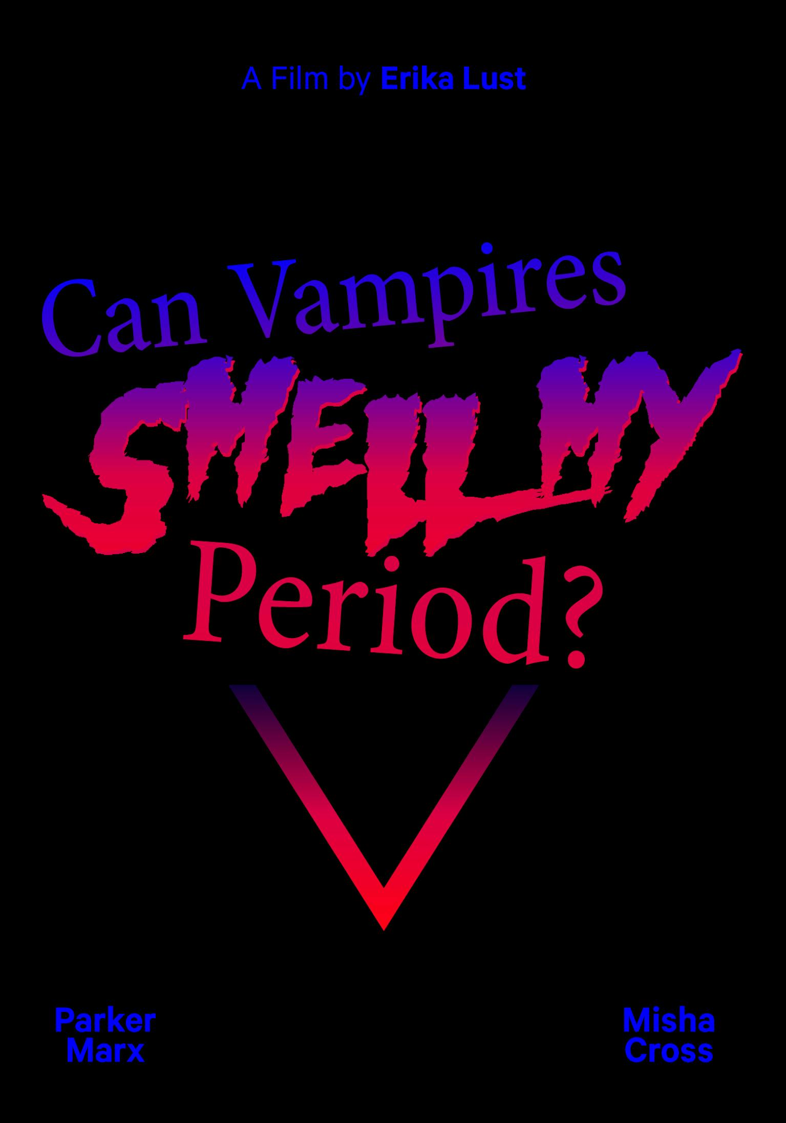 Can Vampires Smell My Period?